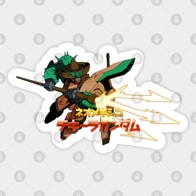 Neo Mexico Tequila Gundam GF13049NM Tequila Gundam Sticker TeePublic